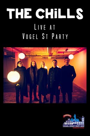 The Chills Live at Vogel Street Party's poster