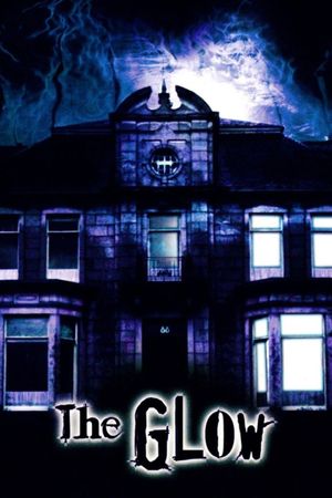 The Glow's poster