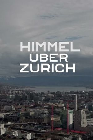 Heaven Above Zurich's poster