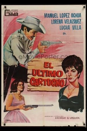 El último cartucho's poster