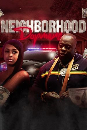 Da Neighborhood Dopemane's poster image