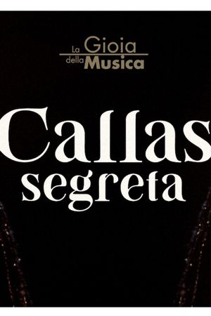 Callas Segreta's poster