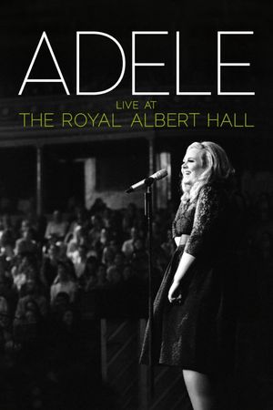 Adele: Live at the Royal Albert Hall's poster