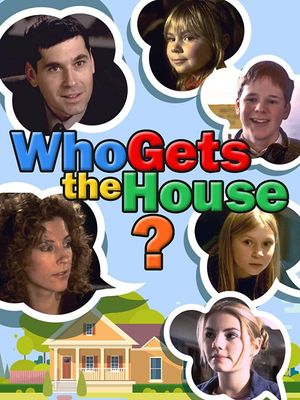 Who Gets the House?'s poster