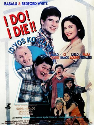 I Do? I Die! (D'yos ko day)'s poster