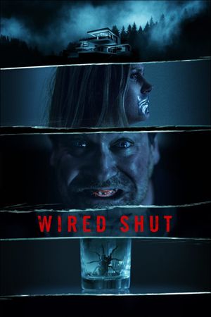 Wired Shut's poster