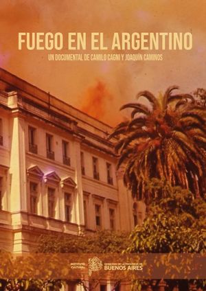 Fuego en el Argentino's poster