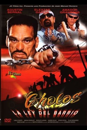 Cholos la ley del barrio's poster