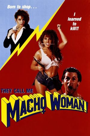 They Call Me Macho Woman!'s poster