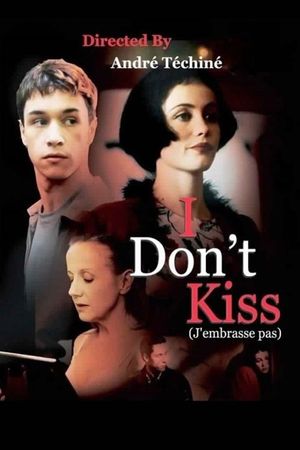 I Don't Kiss's poster