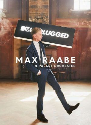 Max Raabe & Palast Orchester - MTV Unplugged's poster