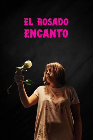 El Rosado Encanto's poster