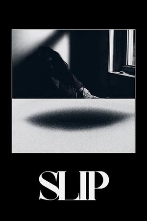 Slip's poster