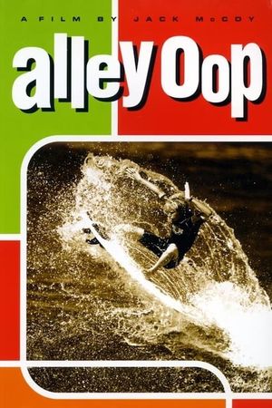 Billabong Challenge: Alley Oop & Wide Open's poster image