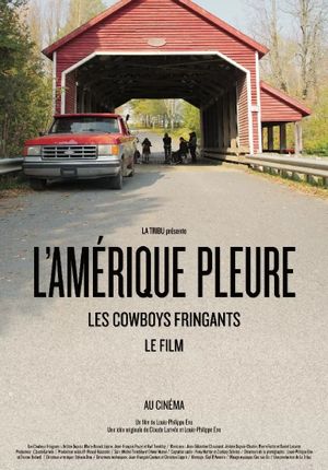 Les Cowboys Fringants - L’Amérique Pleure's poster