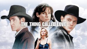 The Thing Called Love's poster