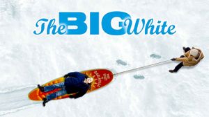 The Big White's poster