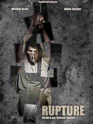 Rupture's poster