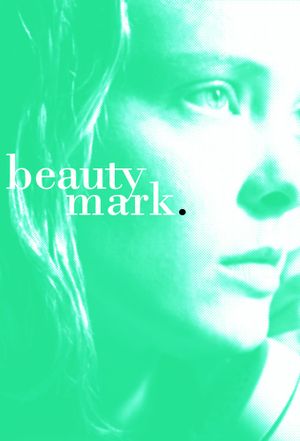 Beauty Mark's poster