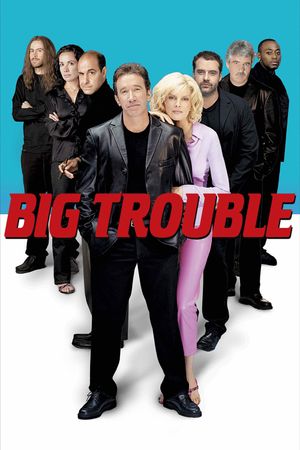 Big Trouble's poster