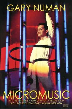 Gary Numan: Farewell Concert Wembley 1981's poster