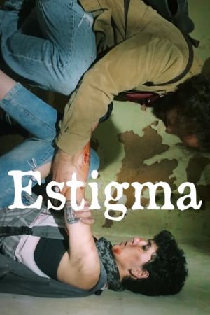 Estigma's poster