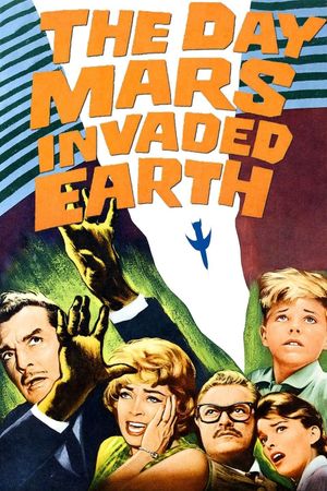 The Day Mars Invaded Earth's poster