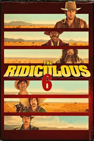 The Ridiculous 6's poster