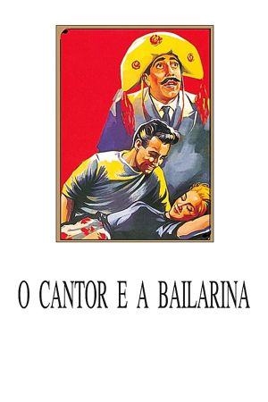 O Cantor e a Bailarina's poster