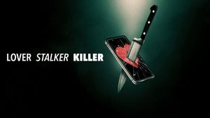 Lover Stalker Killer's poster