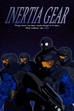 IN.E.R.T.I.A. Gear's poster