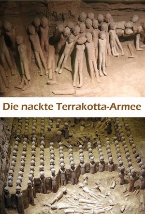 The Naked Terracotta Warriors's poster