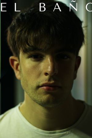 El Baño's poster