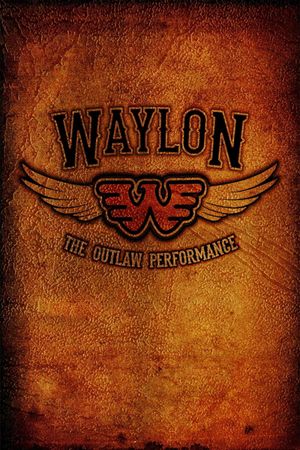 Waylon Jennings - The Lost Outlaw Performance's poster