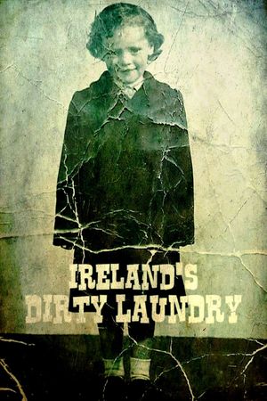 Ireland's Dirty Laundry's poster