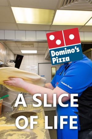 Domino's Pizza: A Slice of Life's poster