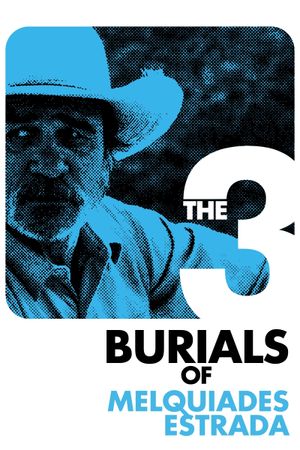 The Three Burials of Melquiades Estrada's poster