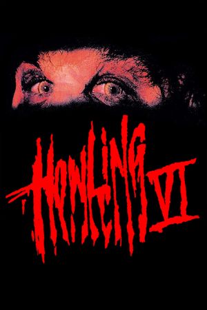 Howling VI: The Freaks's poster