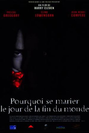 Why Get Married the Day the World Ends?'s poster