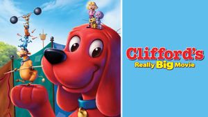 Clifford's Really Big Movie's poster