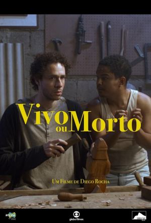 Vivo ou Morto's poster