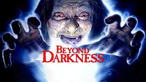 Beyond Darkness's poster