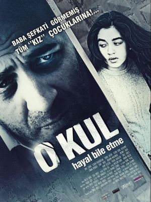 O Kul: Hayal Bile Etme's poster