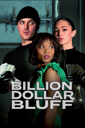 Billion Dollar Bluff's poster