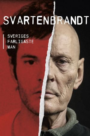 Sveriges farligaste man: Svartenbrandt's poster
