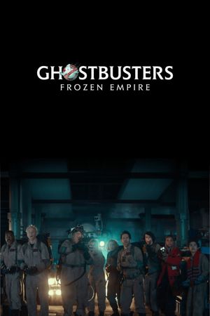 Ghostbusters: Frozen Empire's poster