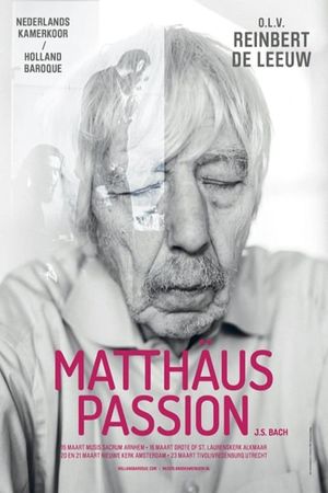 De Matthäus Passion - De complete uitvoering van Reinbert de Leeuw's poster