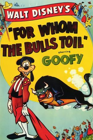 For Whom the Bulls Toil's poster