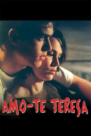 Amo-te Teresa's poster