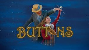 Buttons, A New Musical Film's poster